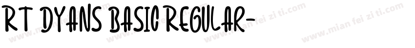 RT Dyans Basic Regular字体转换